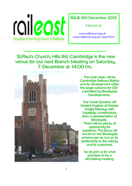 St.Paul's Church, Hills Rd, Cambridge Is the New Venue for Our Next Branch Meeting on Saturday, 7 December at 14.00 Hrs