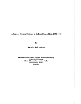 Indians As French Citizens in Colonial Indochina, 1858-1940 Natasha Pairaudeau