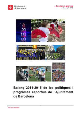 Balanç 2011-2015 De Les Polítiques I Programes Esportius De L’Ajuntament De Barcelona