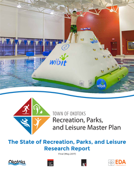 The State of Recreation, Parks, and Leisure Research Report Final (May 2017)