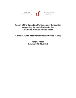 Report of the Canadian Parliamentary Delegation Respecting Its Participation to the Co-Chairs’ Annual Visit to Japan