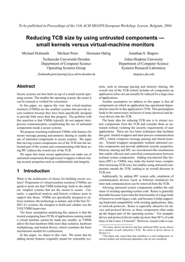 Reducing TCB Size by Using Untrusted Components — Small Kernels Versus Virtual-Machine Monitors