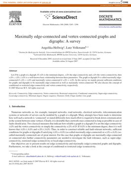 Maximally Edge-Connected and Vertex-Connected Graphs and Digraphs: a Survey Angelika Hellwiga, Lutz Volkmannb,∗