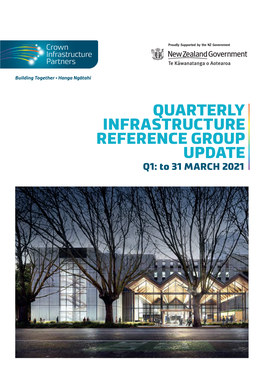 QUARTERLY INFRASTRUCTURE REFERENCE GROUP UPDATE Q1: to 31 MARCH 2021 QUARTERLY IRG UPDATE 2 Q1: to 31 MARCH 2021