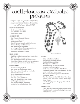 Well-Known Catholic Prayers — Page 2 HAIL, HOLY “Whoever Has God Wants for Nothing