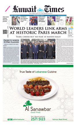 World Leaders Link Arms at Historic Paris March Projects Worth $155Bn Planned Continued from Page 1 “Who Am I?” Yelled a Driver on One Metro Line