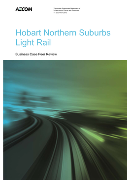 Hobart Northern Suburbs Light Rail – Business Case Peer Review
