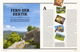 Ganz Im Süden Des Tessins Liegt Das Verwunschene Valle Di Muggio Im Dornröschenschlaf. Wanderer Dürfen Es Wecken, Ganz Sanft