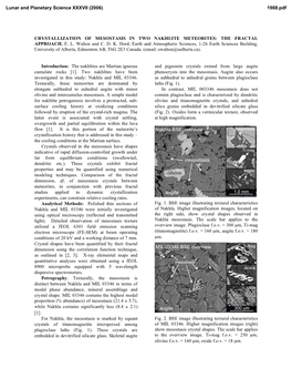 CRYSTALLIZATION of MESOSTASIS in TWO NAKHLITE METEORITES: the FRACTAL APPROACH. E. L. Walton and C. D. K. Herd, Earth and Atmosp