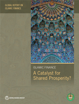 ISLAMIC FINANCE a Catalyst for Shared Prosperity?