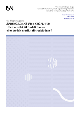 SPRINGEDANS FRA FJOTLAND Udelt Musikk Til Tredelt Dans – Eller Tredelt Musikk Til Tredelt Dans?