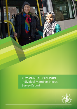 COMMUNITY TRANSPORT Individual Members Needs Survey Report Community Transport Services Needs Survey