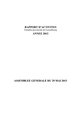 Rapport D'activites Annee 2012 Assemblee Generale Du 29