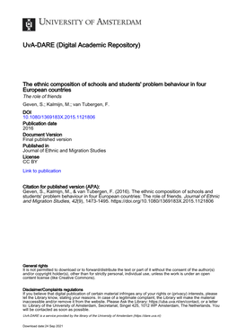 The Ethnic Composition of Schools and Students' Problem Behaviour in Four European Countries the Role of Friends Geven, S.; Kalmijn, M.; Van Tubergen, F