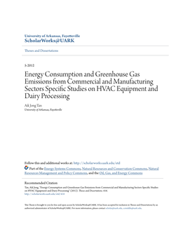 Energy Consumption and Greenhouse Gas Emissions From