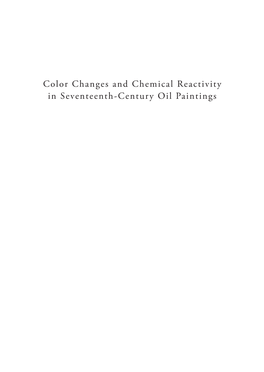 Color Changes and Chemical Reactivity in Seventeenth-Century Oil Paintings © Annelies Van Loon 2008