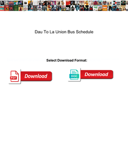 Dau to La Union Bus Schedule