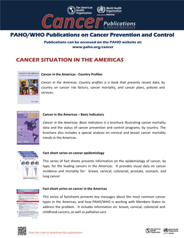 PAHO/WHO Publications on Cancer Prevention and Control CANCER SITUATION in the AMERICAS