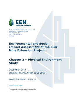 Environmental and Social Impact Assessment of the CBG Mine