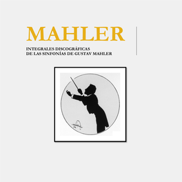 Integrales Discográficas De Las Sinfonías De Gustav Mahler