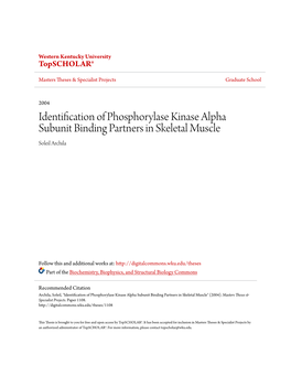 Identification of Phosphorylase Kinase Alpha Subunit Binding Partners in Skeletal Muscle Soleil Archila