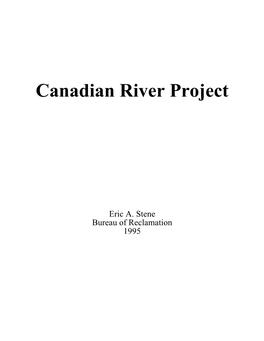 Canadian River Project, Texas, January 1954, 29-32; Water and Power Resources, Project Data, 108