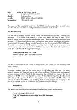 Title: Setting up the TS7300 Boards Author: Craig Duffy 5/10/08, 22/11/10 Module: System on Chip Awards: CSE3, BENG, Robotics 3, MENG