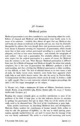 J.P. GUMBERT Medieval Points Medieval Punctuation Is Not Often Considered a Very Fascinating Subject for Study. Editors of Class