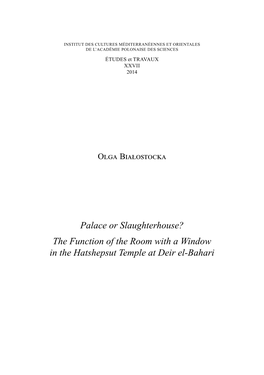 The Function of the Room with a Window in the Hatshepsut Temple at Deir El-Bahari 38 O��� B��������