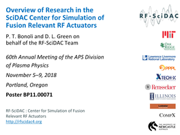 Overview of Research in the Scidac Center for Simulation of Fusion Relevant RF Actuators P