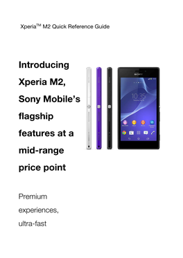 Introducing Xperia M2, Sony Mobile's Flagship Features at a Mid-Range