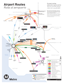 Airport Routes Metro.Net Or 323.Go.Metro Para Los Recorridos Exactos: Rutas Al Aeropuerto Metro.Net O 323.466.3876 Sunland Antelope Valley Line