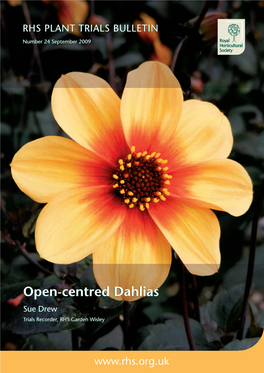 Open-Centred Dahlias Sue Drew Trriiallss Recorrderr,, RHS Garrden Wiisslley