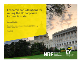 Economic Considerations for Raising the US Corporate Income Tax Rate