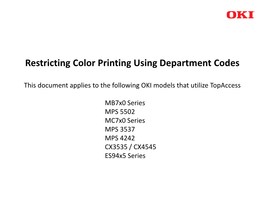 Restricting Color Printing Using Department Codes