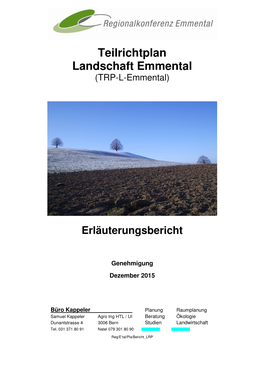 Erläuterungsbericht Teilrichtplan Landschaft Emmental