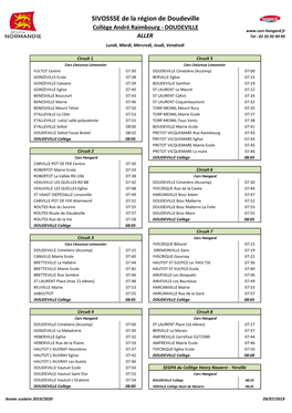 SIVOSSSE De La Région De Doudeville Collège André Raimbourg - DOUDEVILLE ALLER Tel : 02 35 95 99 99 Lundi, Mardi, Mercredi, Jeudi, Vendredi