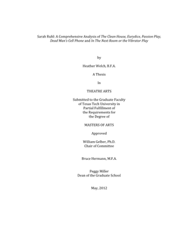 Sarah Ruhl: a Comprehensive Analysis of the Clean House, Eurydice, Passion Play, Dead Man’S Cell Phone and in the Next Room Or the Vibrator Play