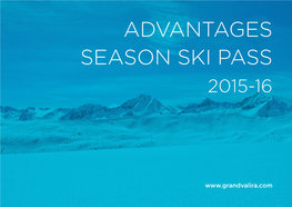 Advantages Season Ski Pass 2015-16