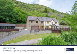 BEECHWOOD Blackrock | Clydach | Abergavenny | NP7 0LW