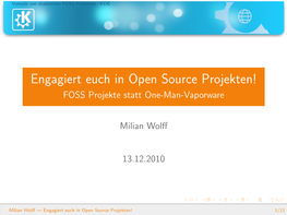 Engagiert Euch in Open Source Projekten! FOSS Projekte Statt One-Man-Vaporware