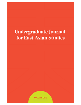 Undergraduate Journal for East Asian Studies