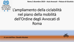 L'ampliamento Della Ciclabilità Nel Piano Della Mobilità Dell'ordine