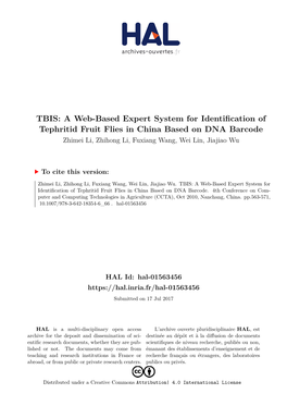 A Web-Based Expert System for Identification of Tephritid Fruit Flies in China Based on DNA Barcode Zhimei Li, Zhihong Li, Fuxiang Wang, Wei Lin, Jiajiao Wu