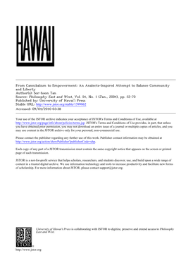 From Cannibalism to Empowerment: an Analects-Inspired Attempt to Balance Community and Liberty Author(S): Sor-Hoon Tan Source: Philosophy East and West, Vol