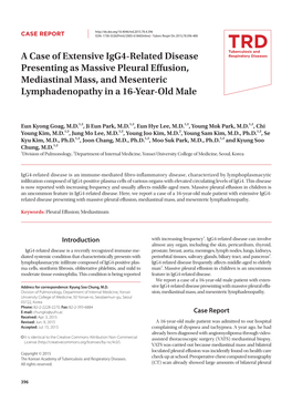 A Case of Extensive Igg4-Related Disease Presenting As Massive Pleural Effusion, Mediastinal Mass, and Mesenteric Lymphadenopathy in a 16-Year-Old Male