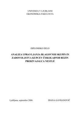 Analiza Upravljanja Blagovnih Skupin in Zadovoljstva Kupcev Čokoladnih Rezin Proizvajalca Nestlé