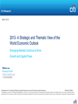 2013- a Strategic and Thematic View of the World Economic Outlook Emerging Markets Continue to Drive Growth and Capital Flows