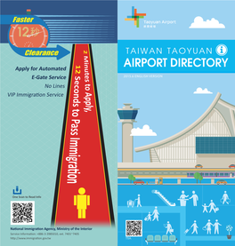 AIRPORT DIRECTORY E-Gate Service 2015.6 ENGLISH VERSION No Lines VIP Immigration Service