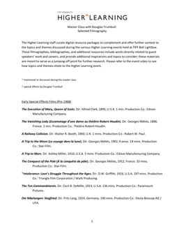 Master Class with Douglas Trumbull: Selected Filmography 1 the Higher Learning Staff Curate Digital Resource Packages to Complem
